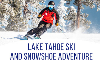 Lake Tahoe Skiing Trip